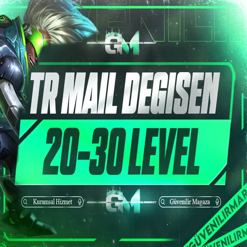 League of Legends 20-30 Level TR Mail Değişen